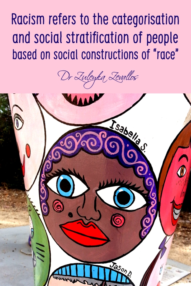 Racism: categorisation and stratification based on social construction of “race”